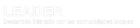LEADER, desarrollo liderado por las comunidades locales