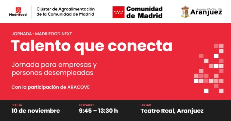 Jornada Madrifood Next «Talento que conecta»: 10 de noviembre, de 9:45 a 13:30 h, en el Teatro Real de Aranjuez